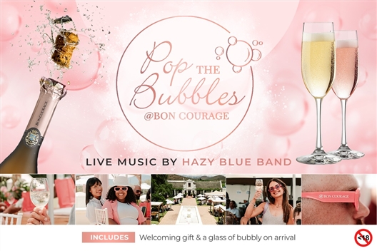 Pop the Bubbles at Bon Courage